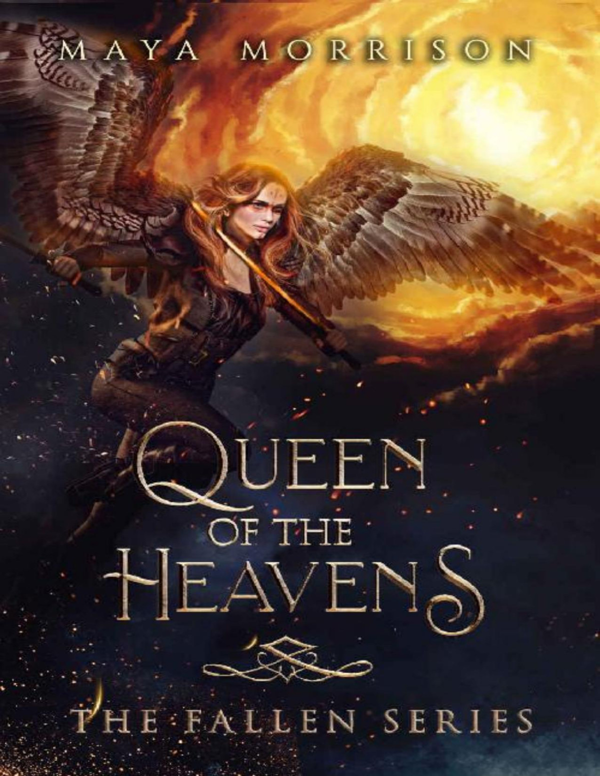 Queen Of The Heavens The Fallen 1 Maya Morrison Morrison