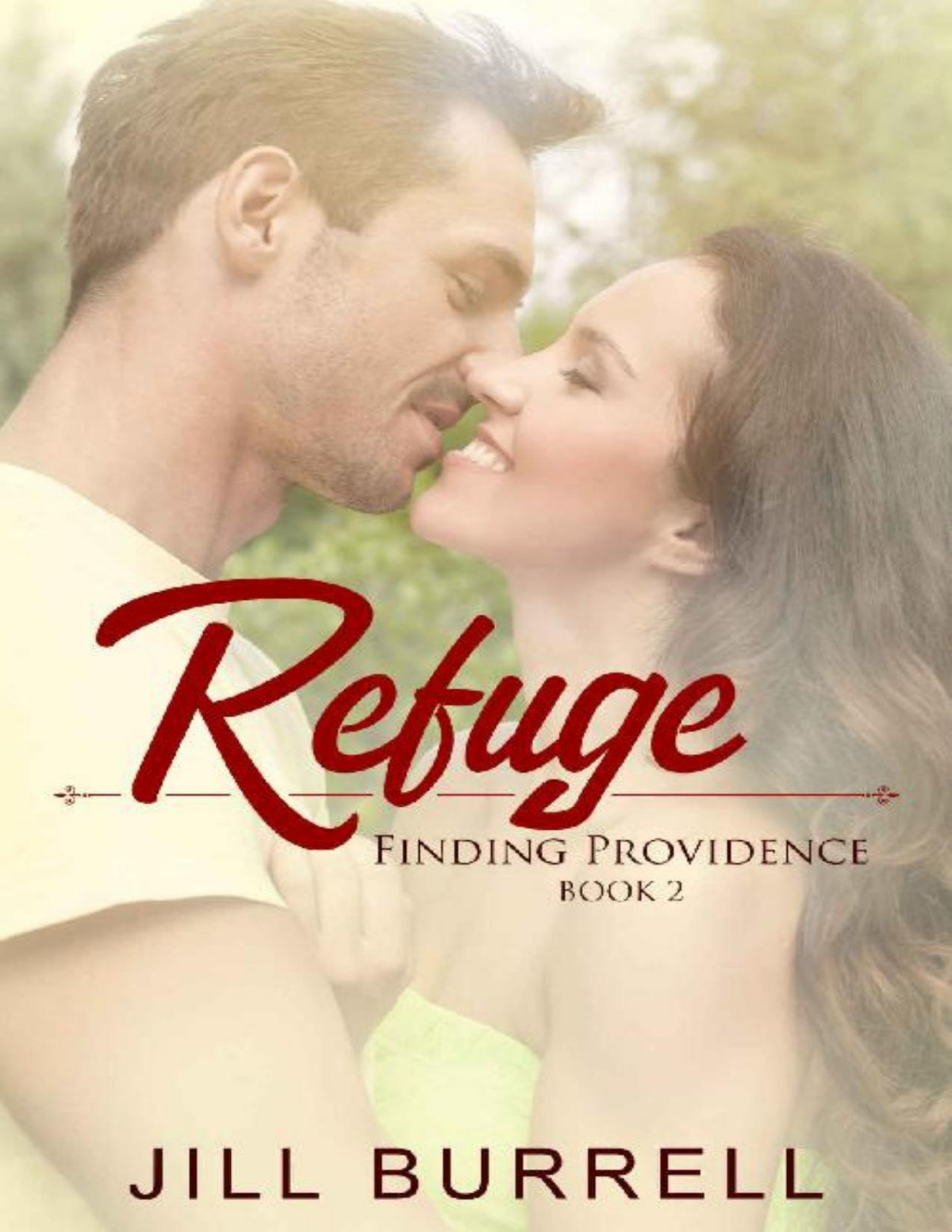 Refuge Finding Providence Book 2 Jill Burrell Burrell Jill