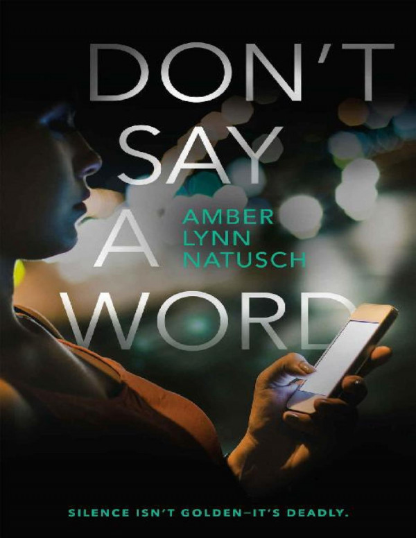 Dont Say A Word Hometown Antihero Amber Lynn Natusch Natusch