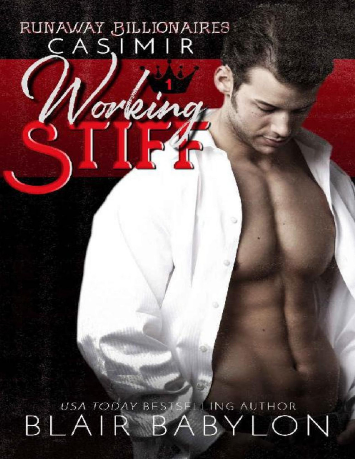 Working Stiff Runaway Billionaires 1 Blair Babylon Babylon