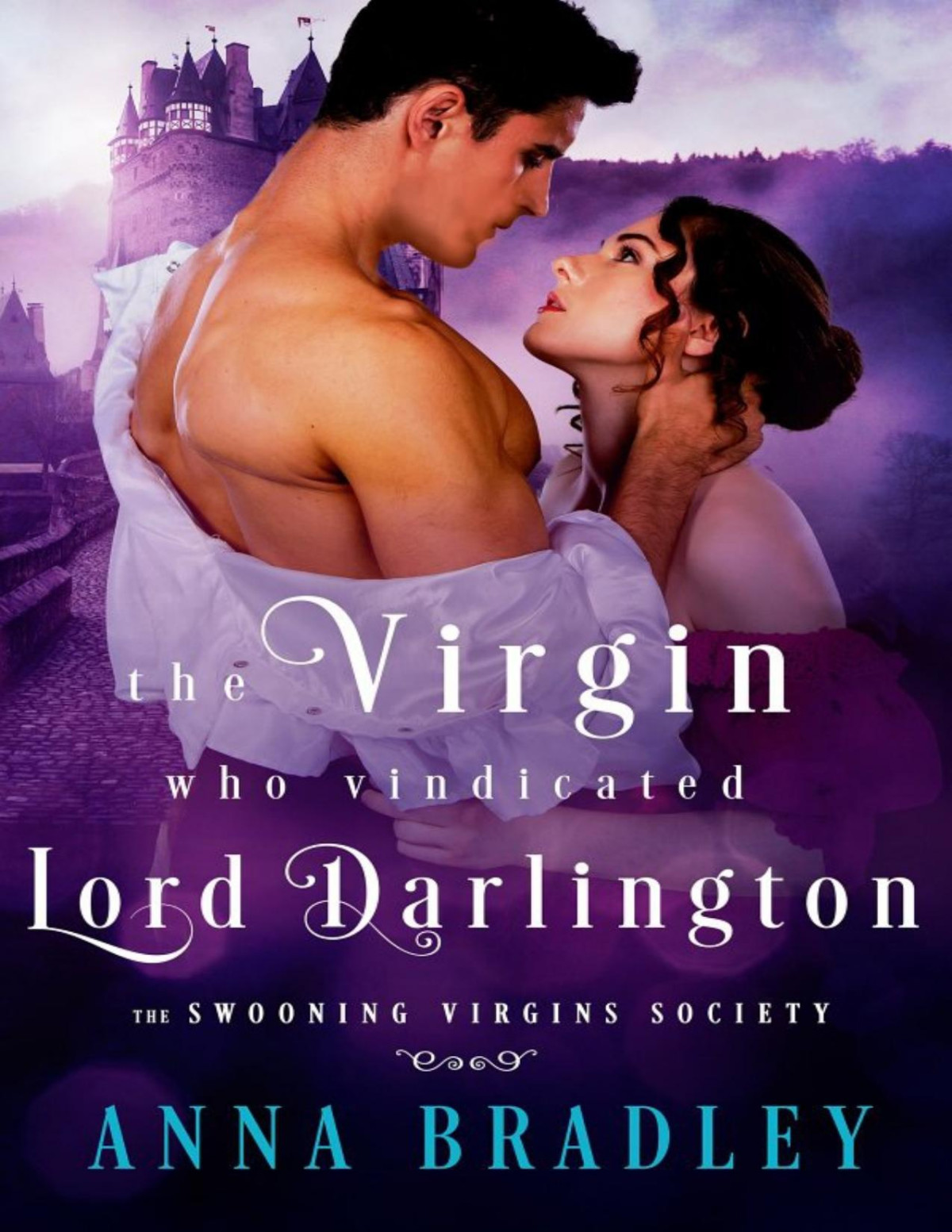 The Virgin Who Vindicated Lord Darlington Anna Bradley