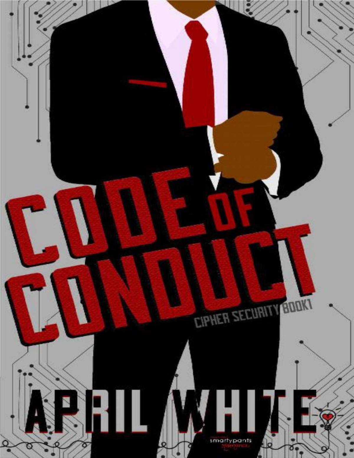 Code Of Conduct Cipher Security Book 1 Smartypants Romance April White Romance