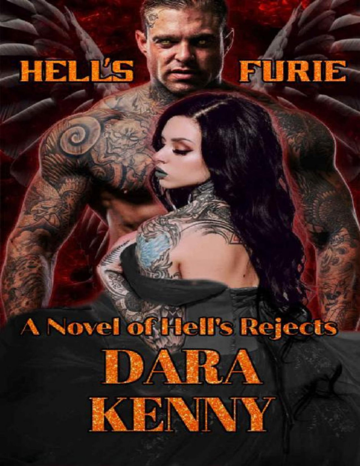 Hells Furie A Novel Of Hells Rejects Dara Kenny Kenny Dara