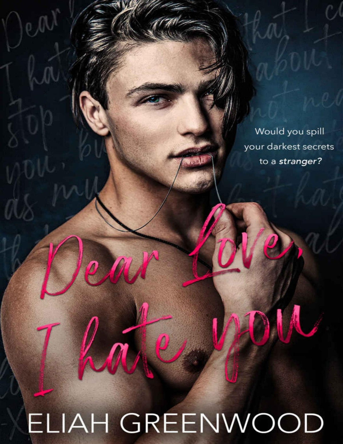 Dear Love I Hate You Easton High 1 Eliah Greenwood