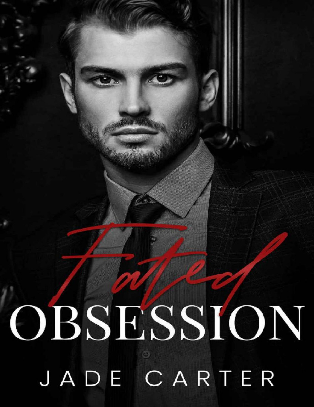 Fated Obsession An Arranged Marriage Mafia Romance Jade Carter Carter