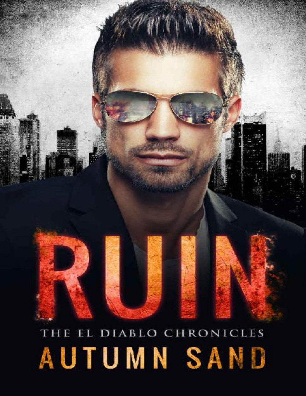 Ruin The El Diablo Chronicles Autumn Sand Sand Autumn