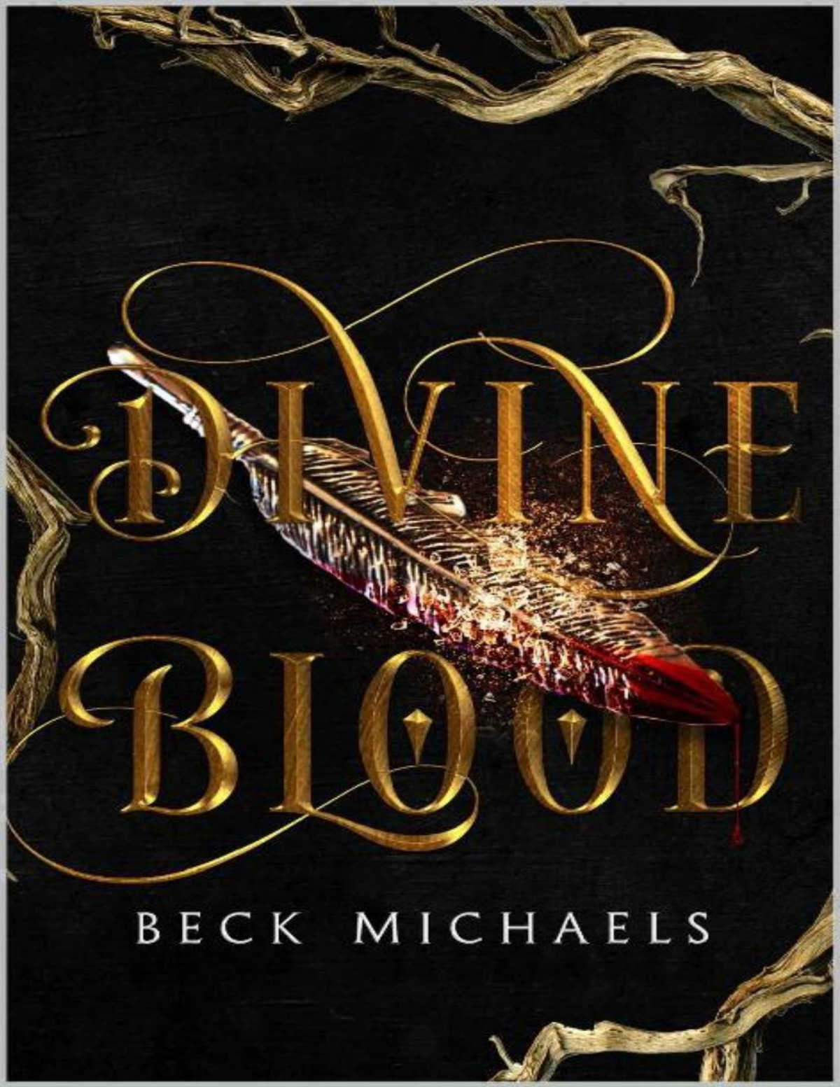 Divine Blood Guardians Of The Maiden Book 1 Beck Michaels Michaels