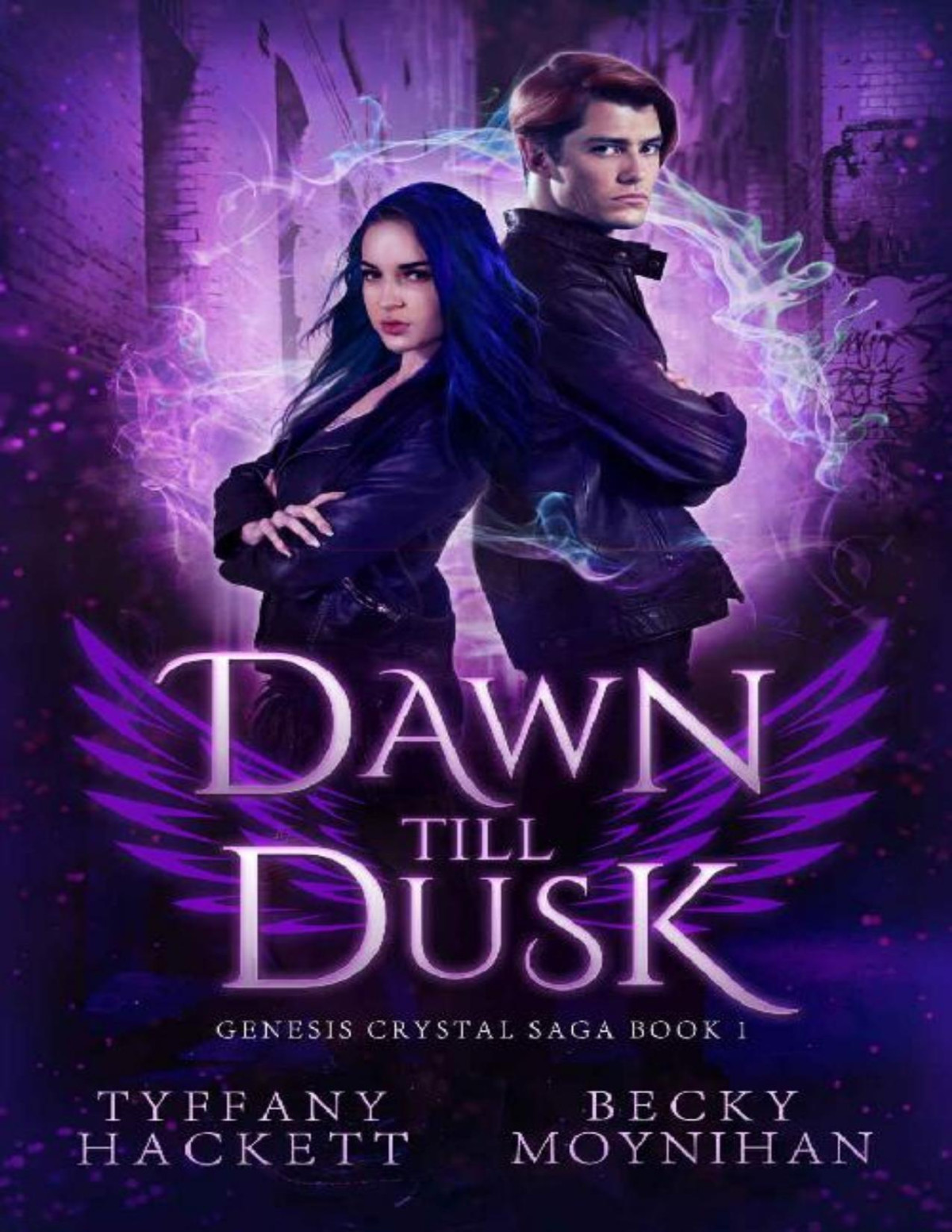 Dawn Till Dusk An Urban Fantasy Romance Genesis Crystal Saga Book 1 Becky Moynihan Tyffany Hackett Moynihan
