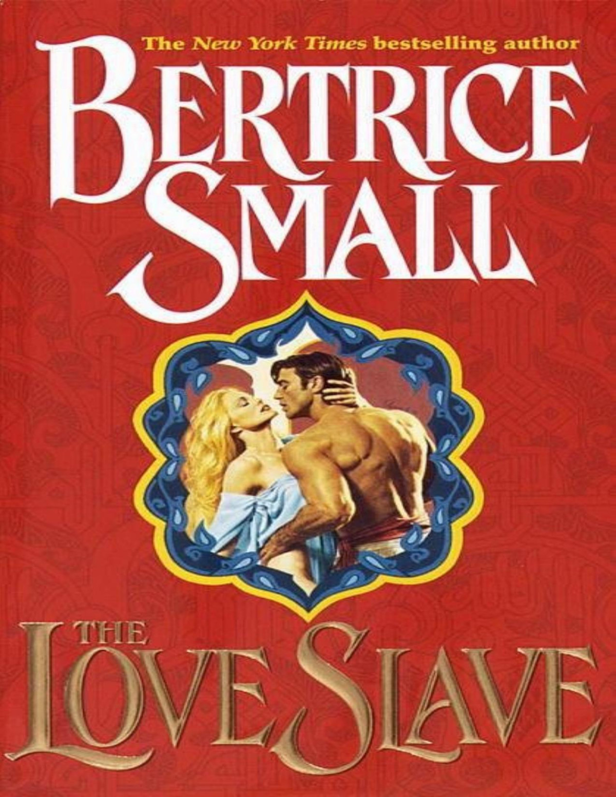 The Love Slave Bertrice Small Small Bertrice