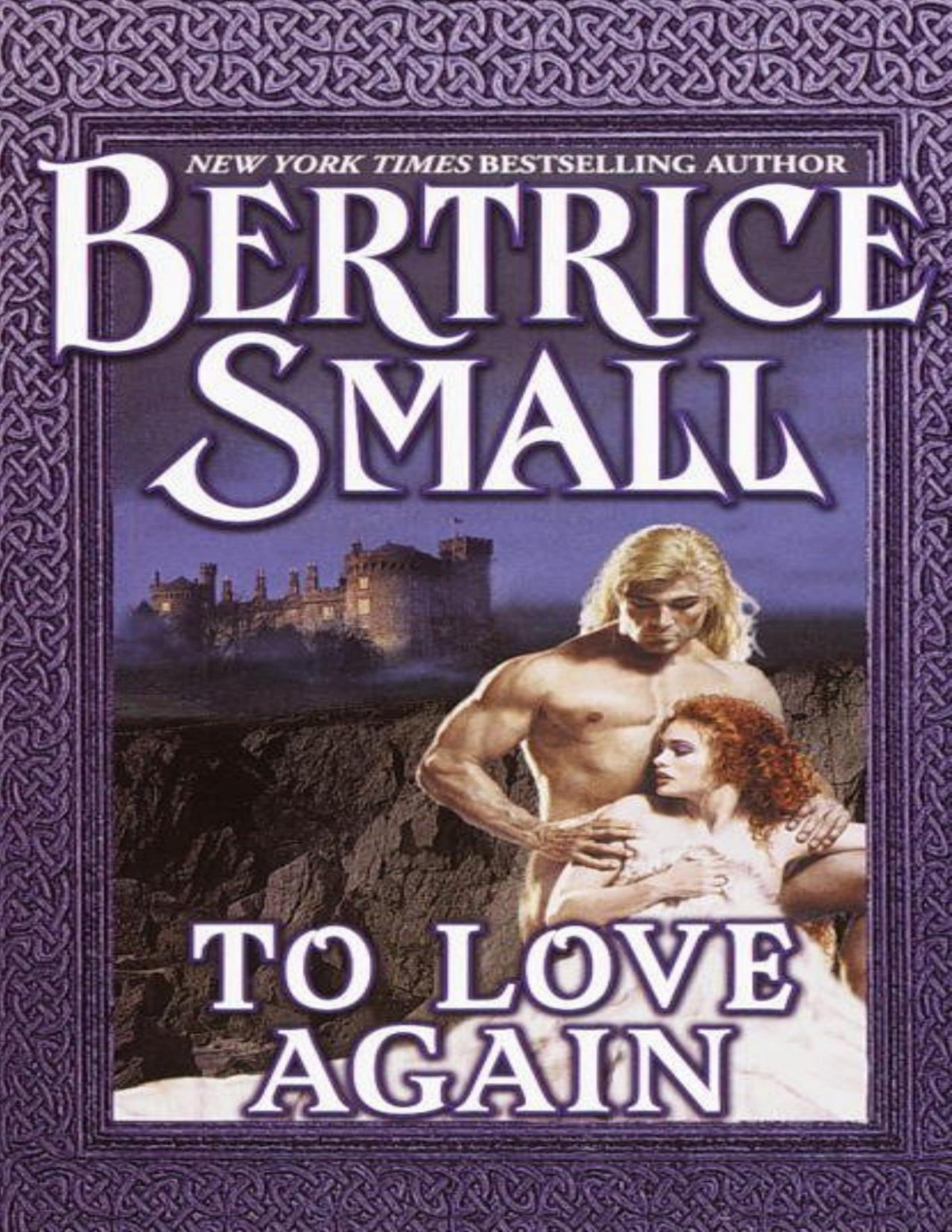 To Love Again Bertrice Small Small Bertrice