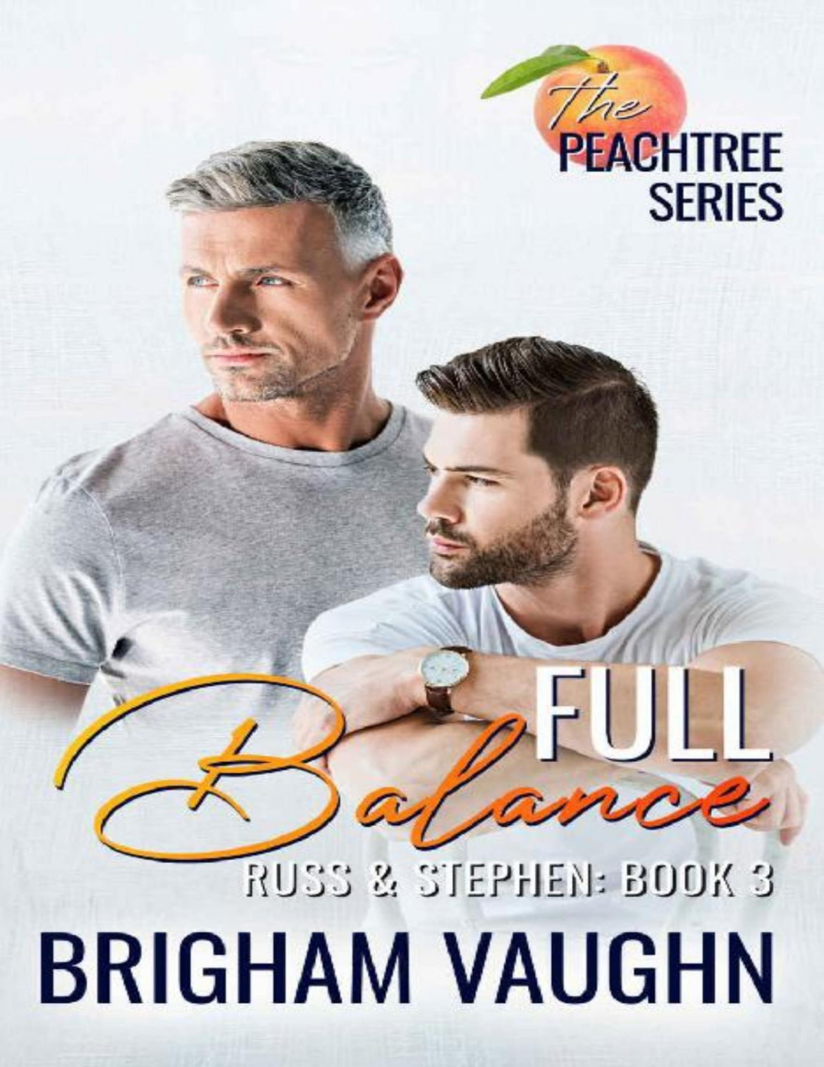 Full Balance The Peachtree Series Book 3 Brigham Vaughn Vaughn