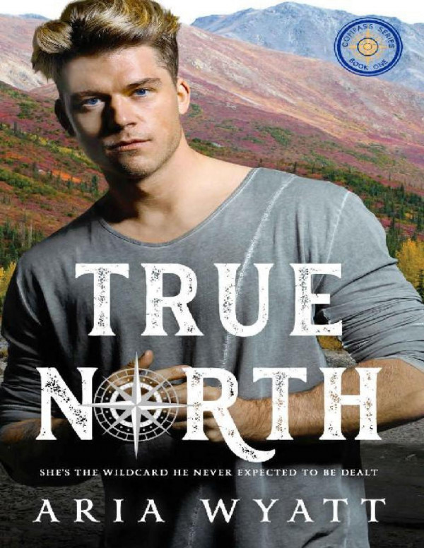 True North Compass Book 1 Aria Wyatt Wyatt Aria