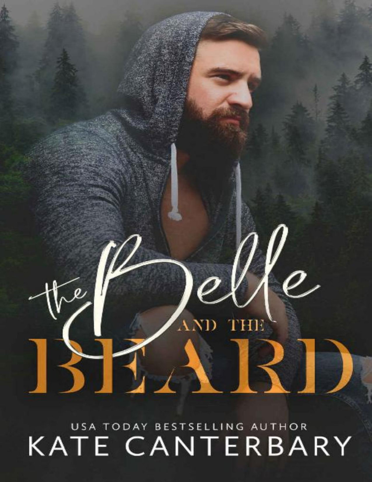 The Belle And The Beard Kate Canterbary Canterbary Kate