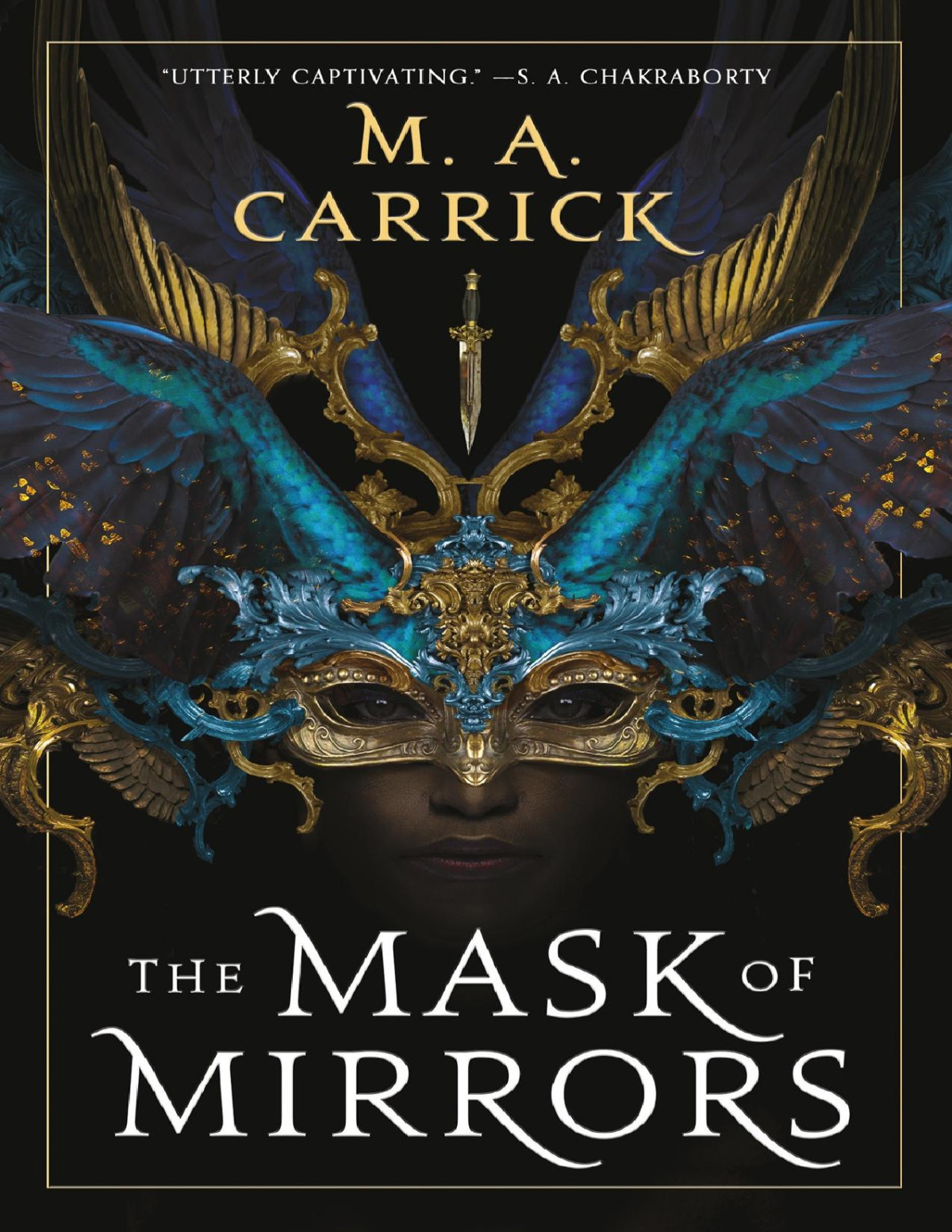 The Mask Of Mirrors M A Carrick
