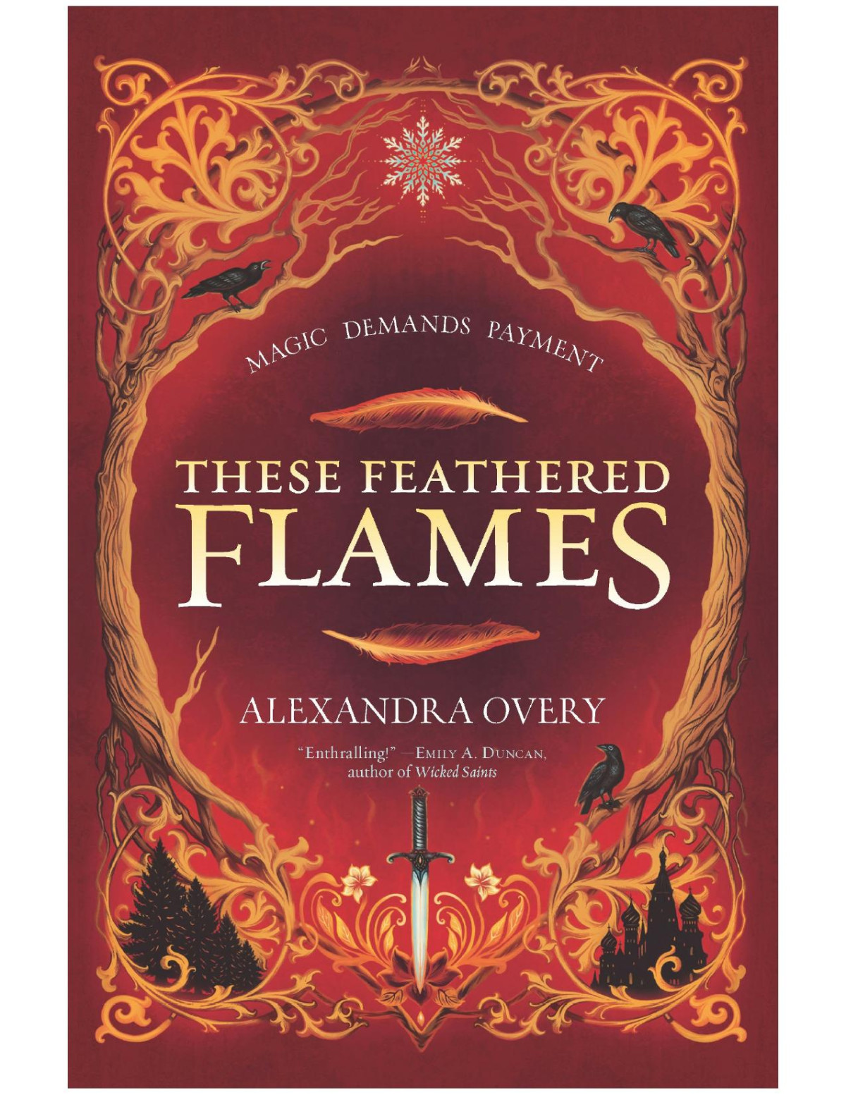 These Feathered Flames Alexandra Overy