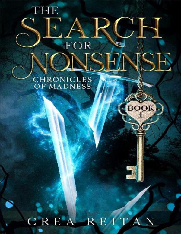 The Search For Nonsense Wonderland Chronicles Of Madness Book 1 Crea Reitan Reitan