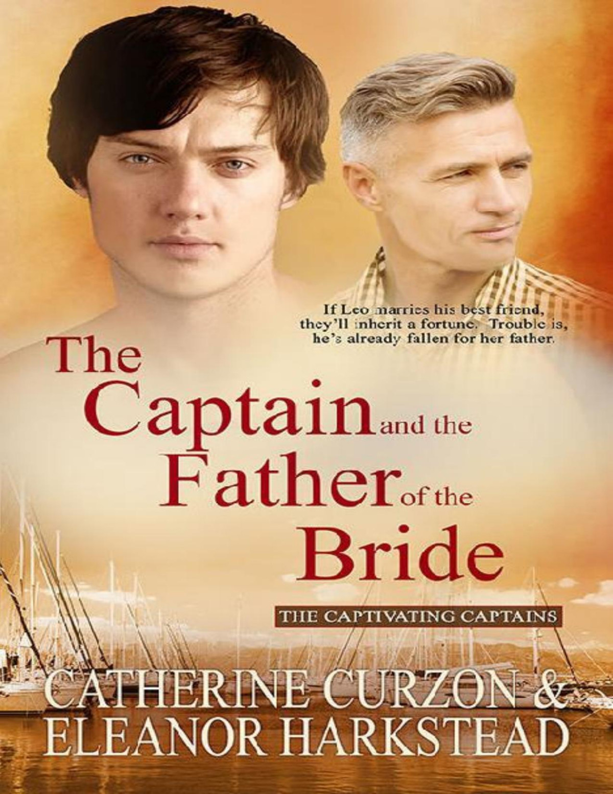 The Captain And The Father Of The Bride Captivating Captains Eleanor Harkstead Catherine Curzon Harkstead