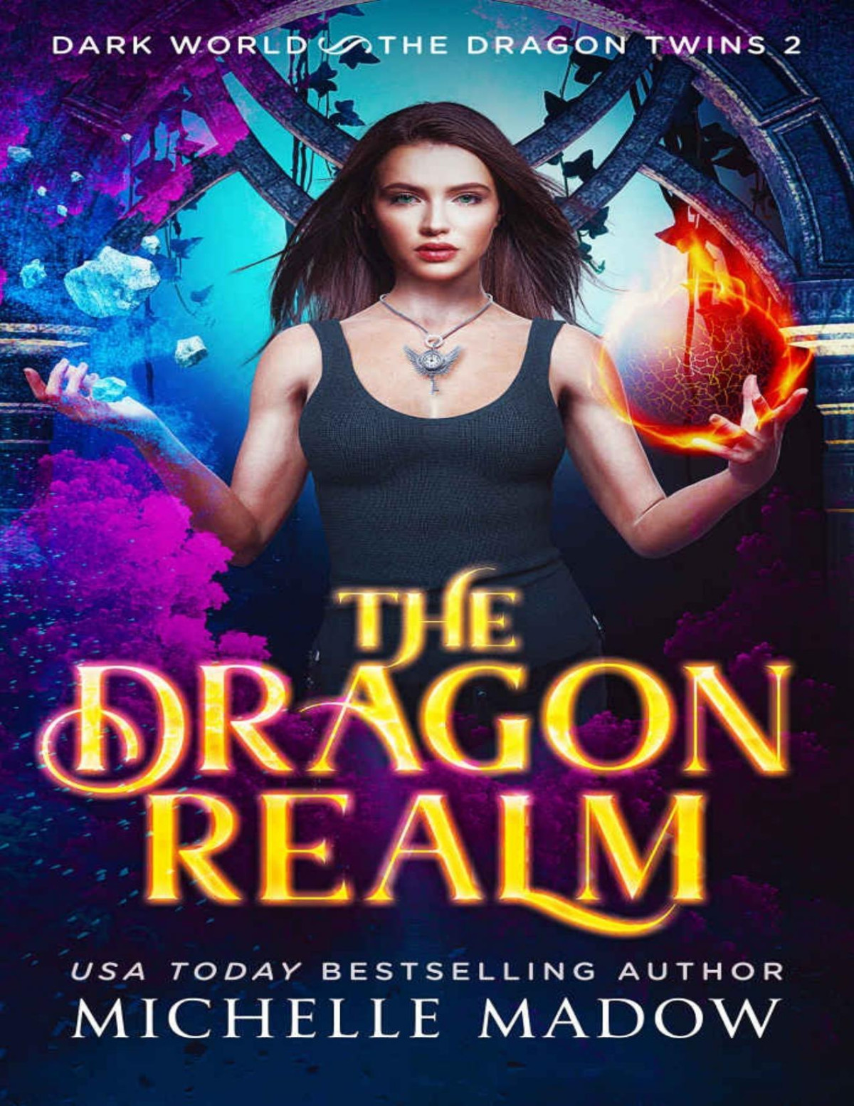 The Dragon Realm Dark World The Dragon Twins Book 2 Michelle Madow Madow