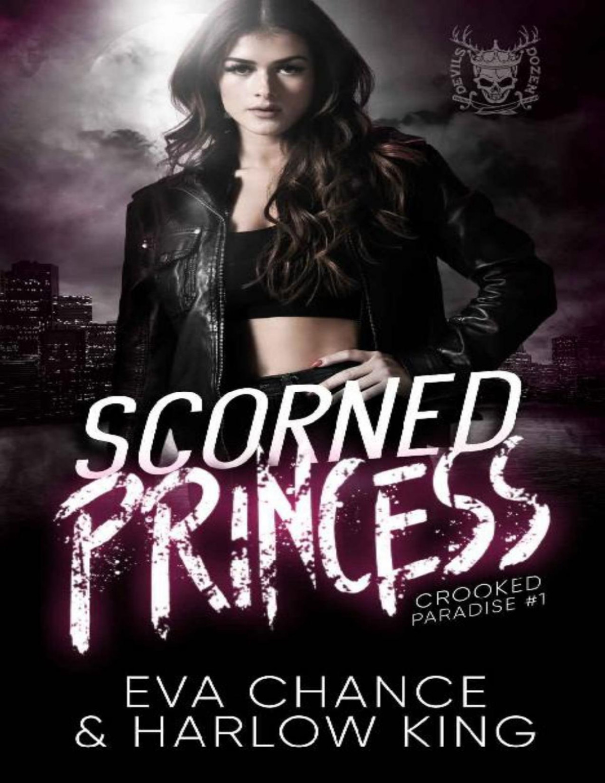 Scorned Princess Crooked Paradise 1 Eva Chance Harlow King