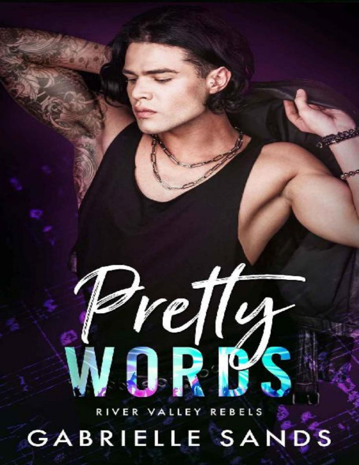Pretty Words An Enemies To Lovers Rock Star Romance River Valley Rebels Gabrielle Sands Sands