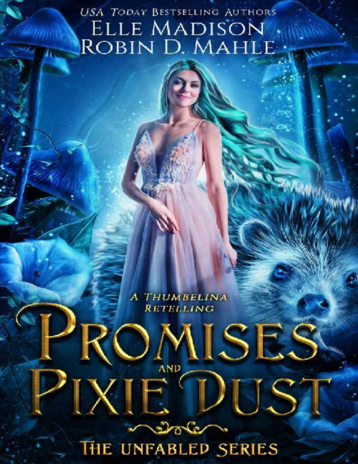 Promises And Pixie Dust A Thumbelina Retelling Elle Madison