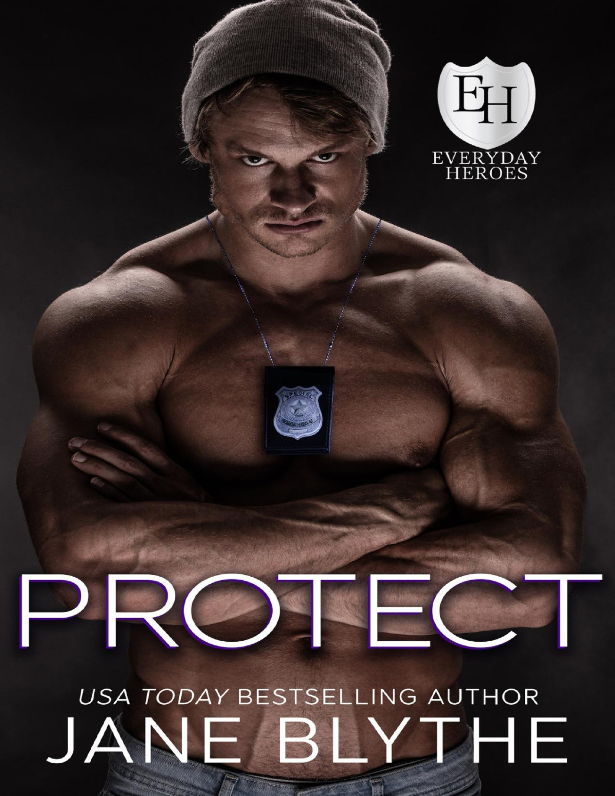 Protect An Everyday Heroes World Novel The Everyday Heroes World Jane Blythe Kb Worlds Blythe