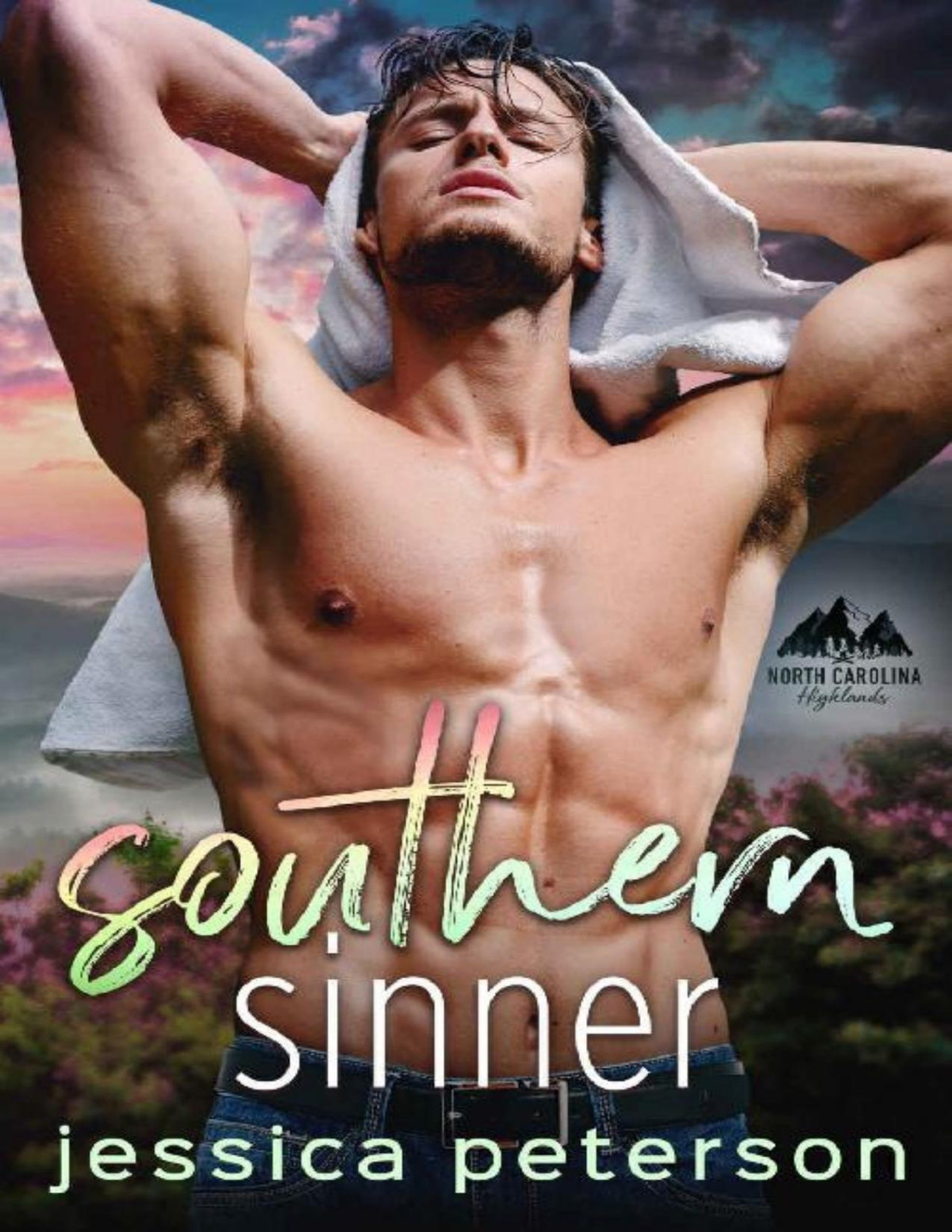 Southern Sinner A Fake Relationship Romance North Carolina Highlands Series Book 3 Jessica Peterson Peterson