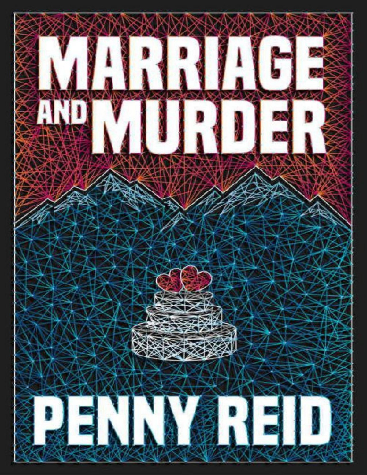 Marriage And Murder Solving For Pie Cletus And Jenn Mysteries Book 2 Penny Reid Reid