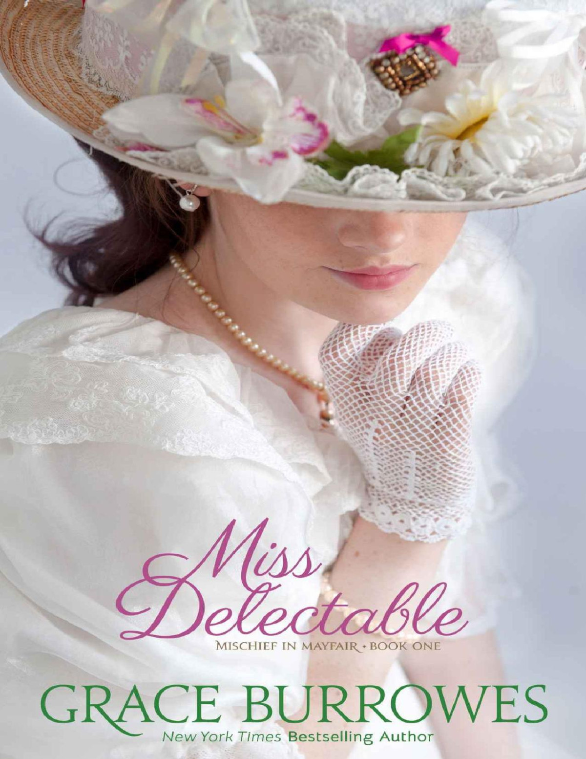 Miss Delectable Mischief In Mayfair Book One Burrowes Grace Burrowes