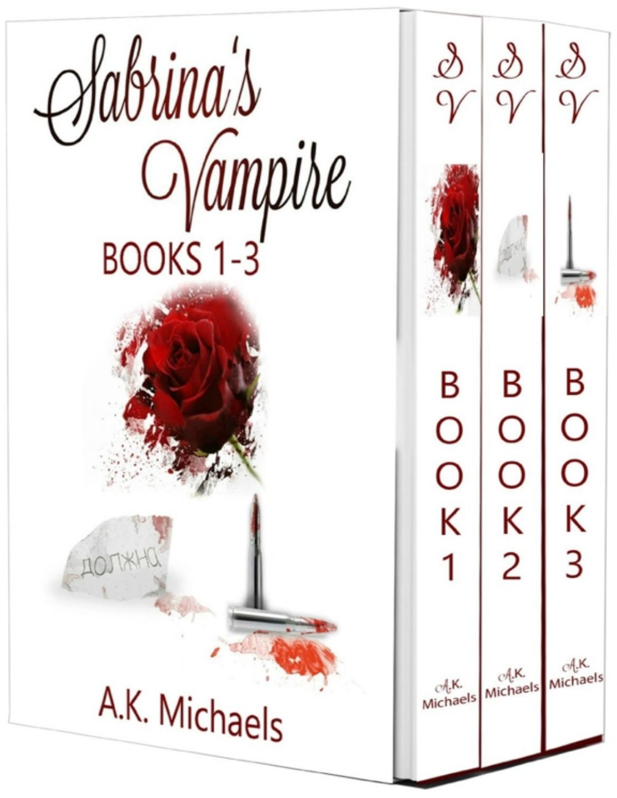 Sabrinas Vampire Assassin Hunted Ak Michaels Michaels Ak