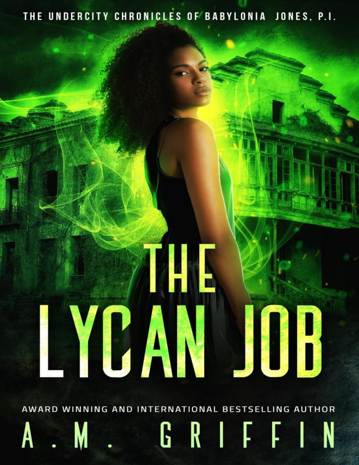 The Lycan Job A M Griffin Griffin A M