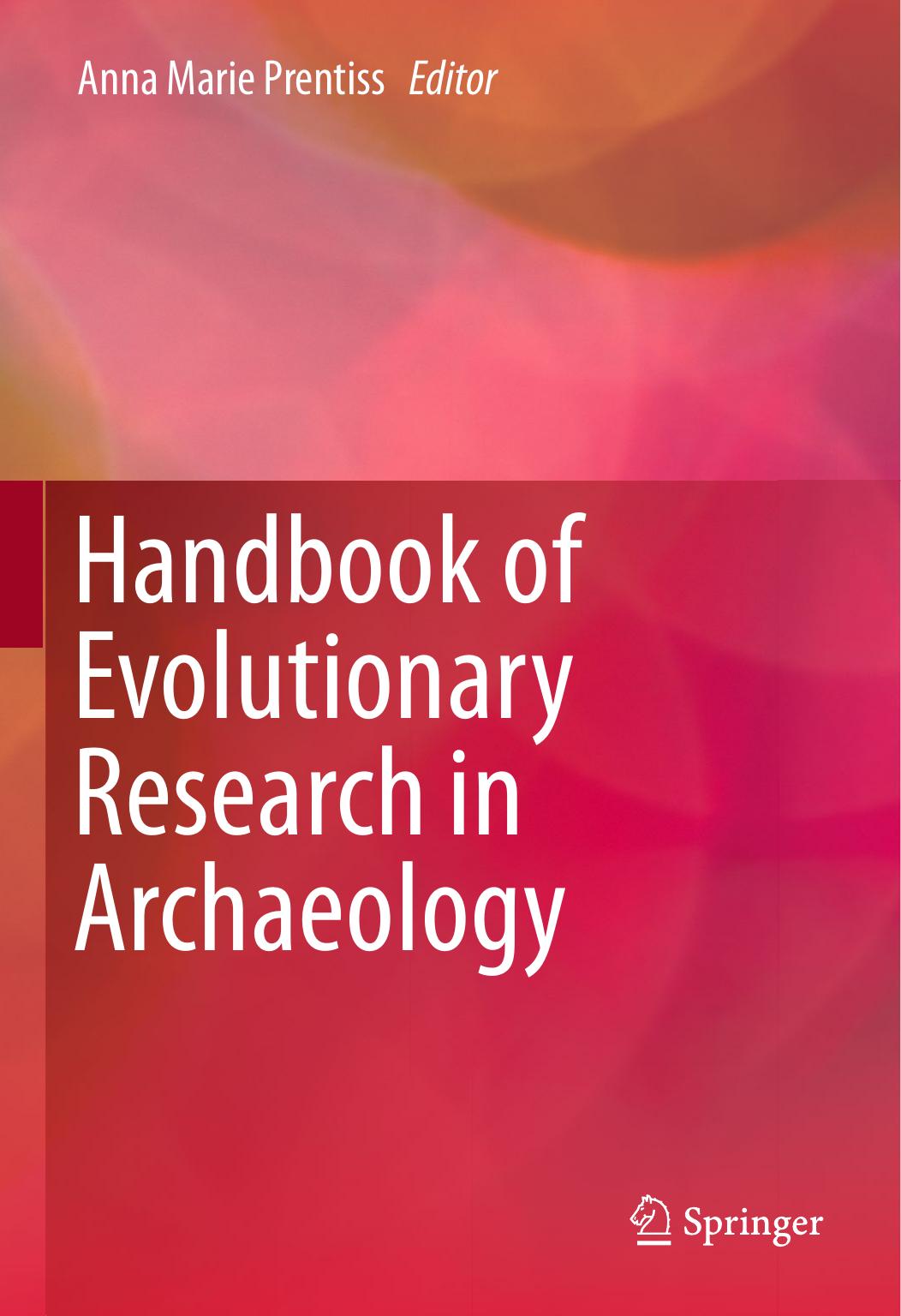 Handbook Of Evolutionary Research In Archaeology Anna Marie Prentiss