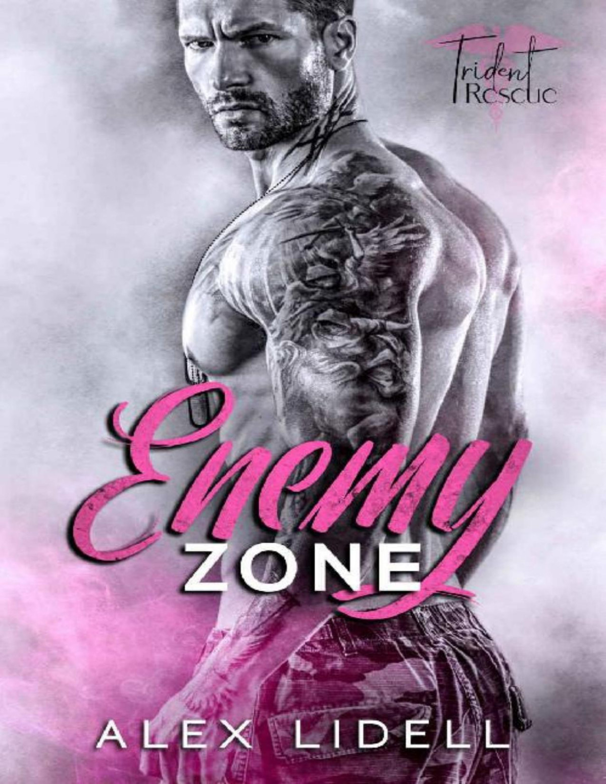 Enemy Zone Enemiestolovers Standalone Healinglove Military Romance Trident Rescue Alex Lidell Lidell