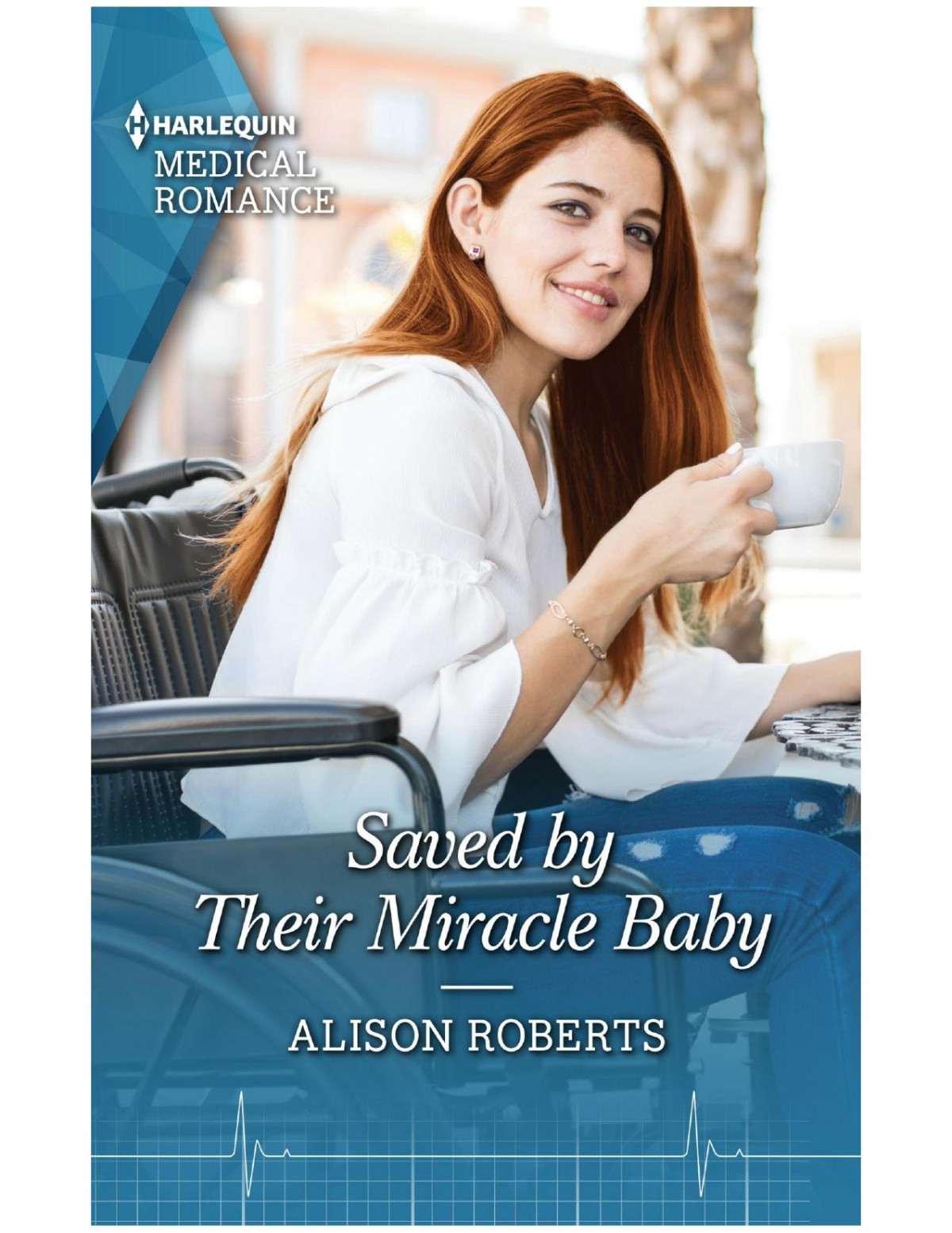 Saved By Their Miracle Baby Alison Roberts