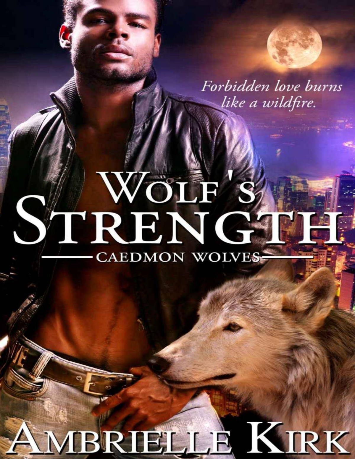 Wolfs Strength Caedmon Wolves Book 5 Amber Ella Monroe Ambrielle Kirk Monroe