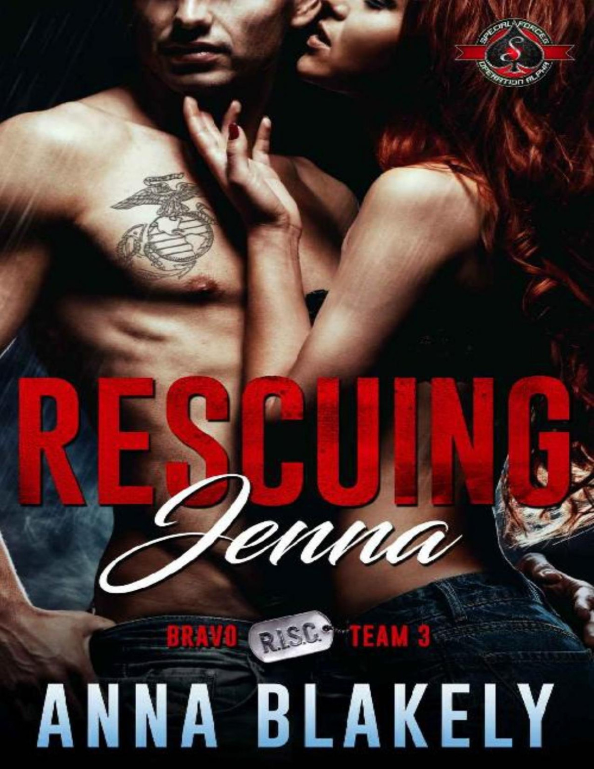 Rescuing Jenna Special Forces Operation Alpha Bravo Series Book 5 Anna Blakely Operation Alpha Blakely