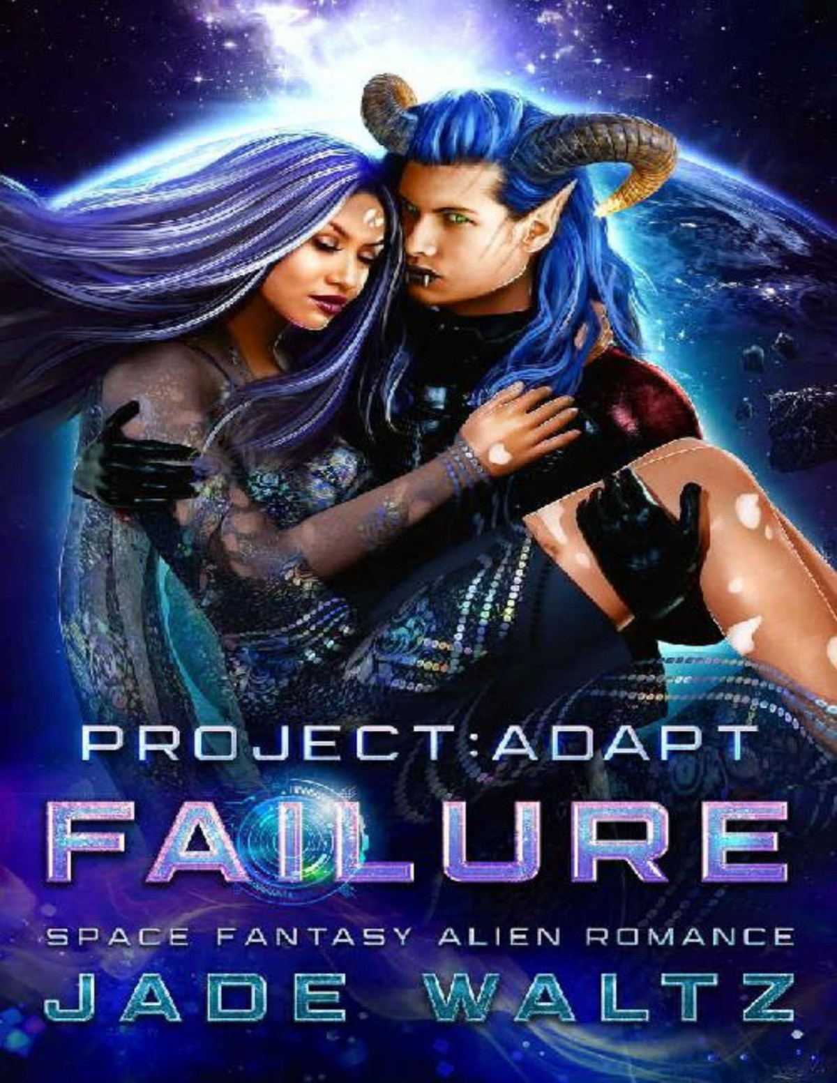 Project Adapt Failure A Space Fantasy Alien Romance Book 4 Jade Waltz Waltz