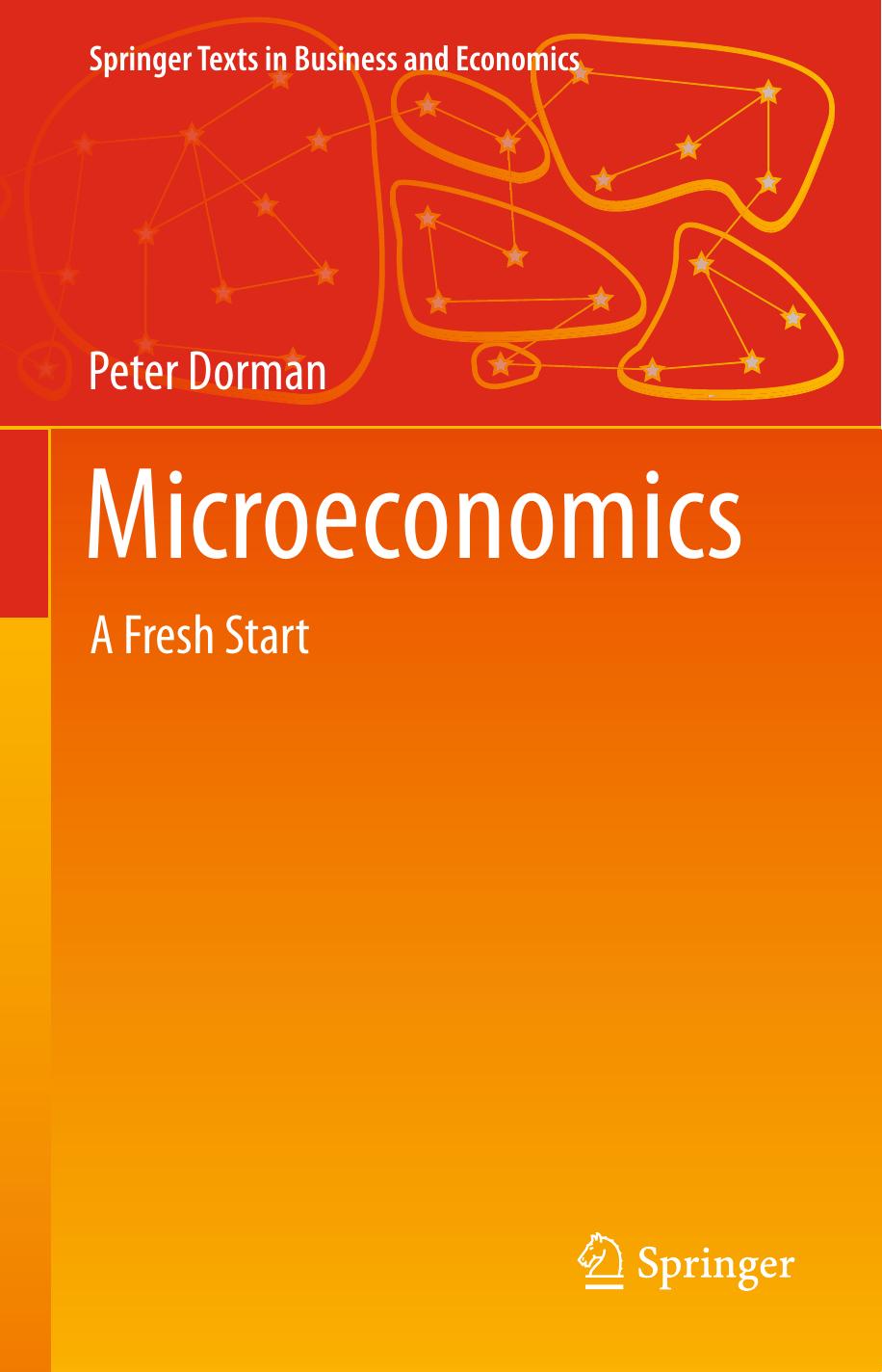 Microeconomics A Fresh Start 1st Edition Peter Dorman