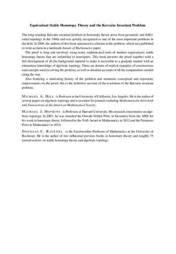 Equivariant Stable Homotopy Theory And The Kervaire Invariant Problem Michael Anthony Hill Michael J Hopkins Douglas C Ravenel
