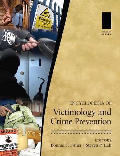 Encyclopedia Of Victimology And Crime Prevention Bonnie S Fisher