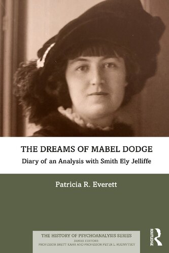 The Dreams Of Mabel Dodge Diary Of An Analysis With Smith Ely Jelliffe Patricia R Everett