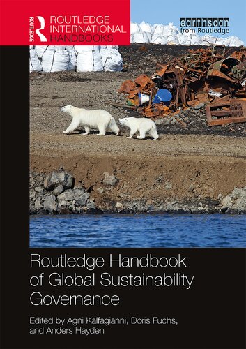 Routledge Handbook Of Global Sustainability Governance Agni Kalfagianni