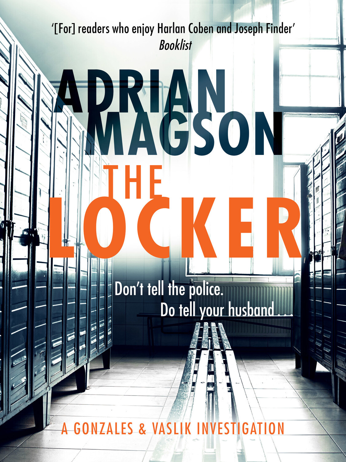 The Locker Adrian Magson Magson Adrian