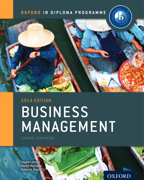 Business And Management Course Companion 2014 Edition Loykie Lomine