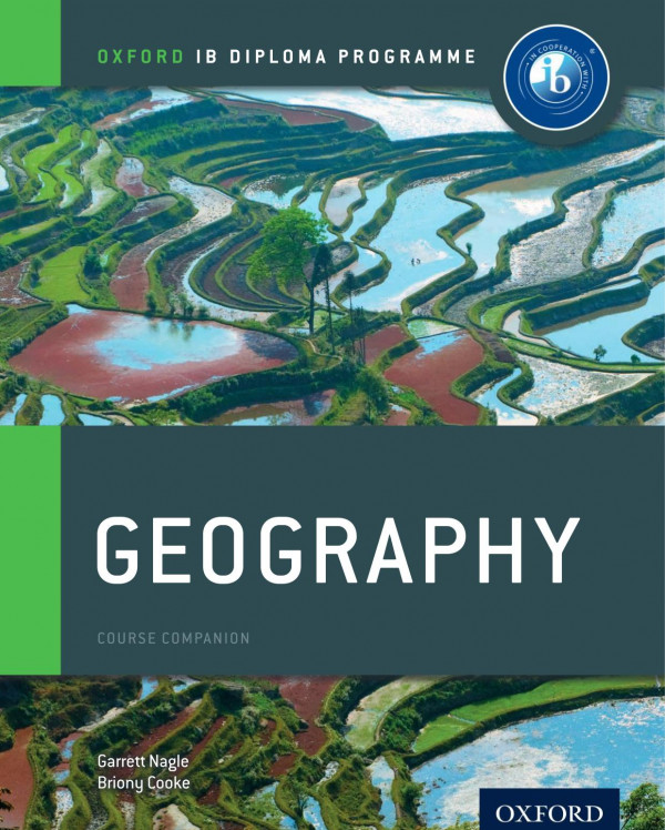 Geography Course Companion 1st Edition Garret Nagle Briony Cooke