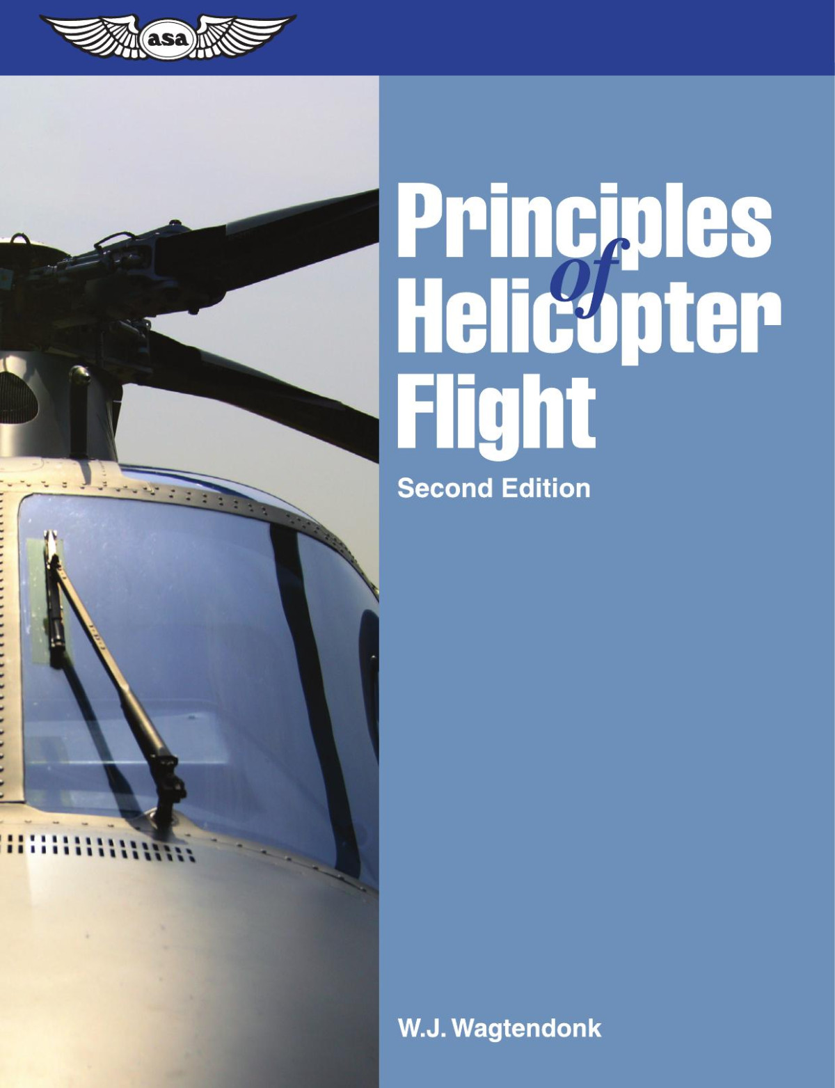 Principles Of Helicopter Flight 2nd Edition Walter J Wagtendonk Obe