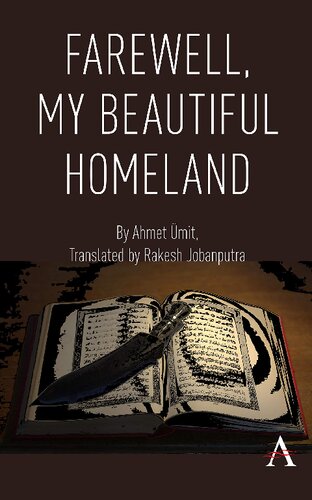 Farewell My Beautiful Homeland Ahmet Mit