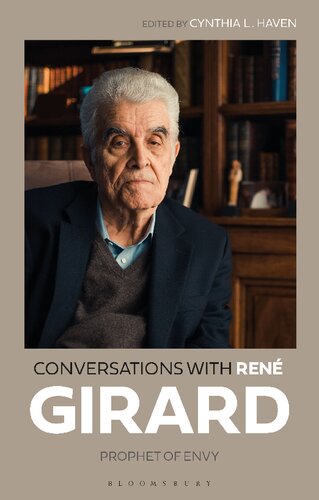 Conversations With René Girard Prophet Of Envy René Girard
