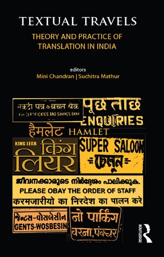 Textual Travels Theory And Practice Of Translation In India Mini Chandran Suchitra Mathur