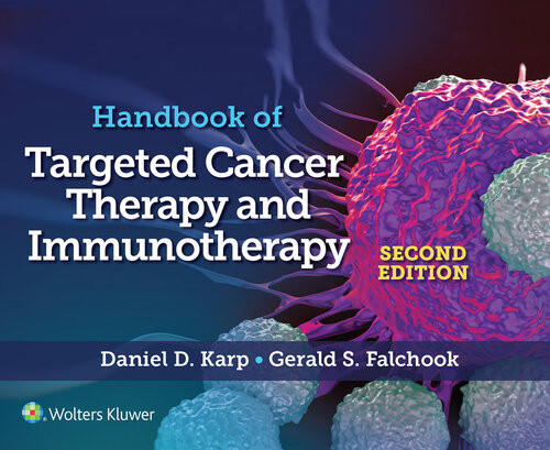 Handbook Of Targeted Cancer Therapy And Immunotherapy Second Edition Gerald S Falchook Editor Daniel D Karp Editor